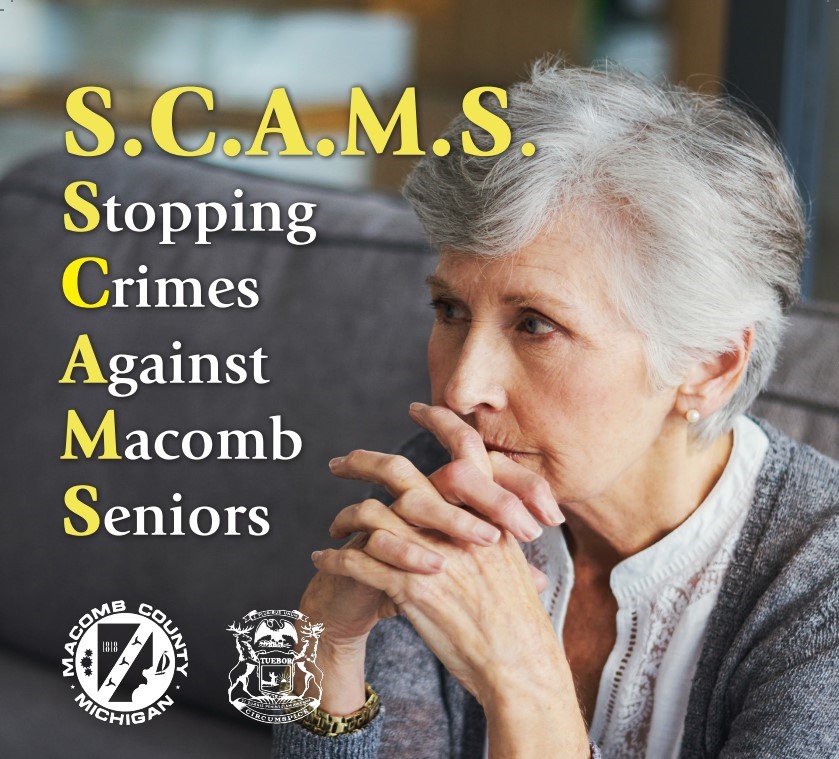 S.C.A.M.S. Stopping Crimes Against Macomb Seniors