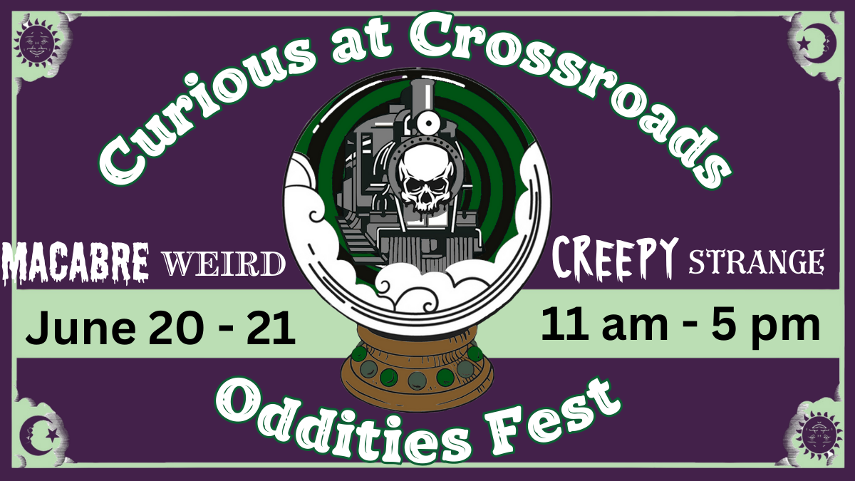 Curious at Crossroads: Oddities Fest