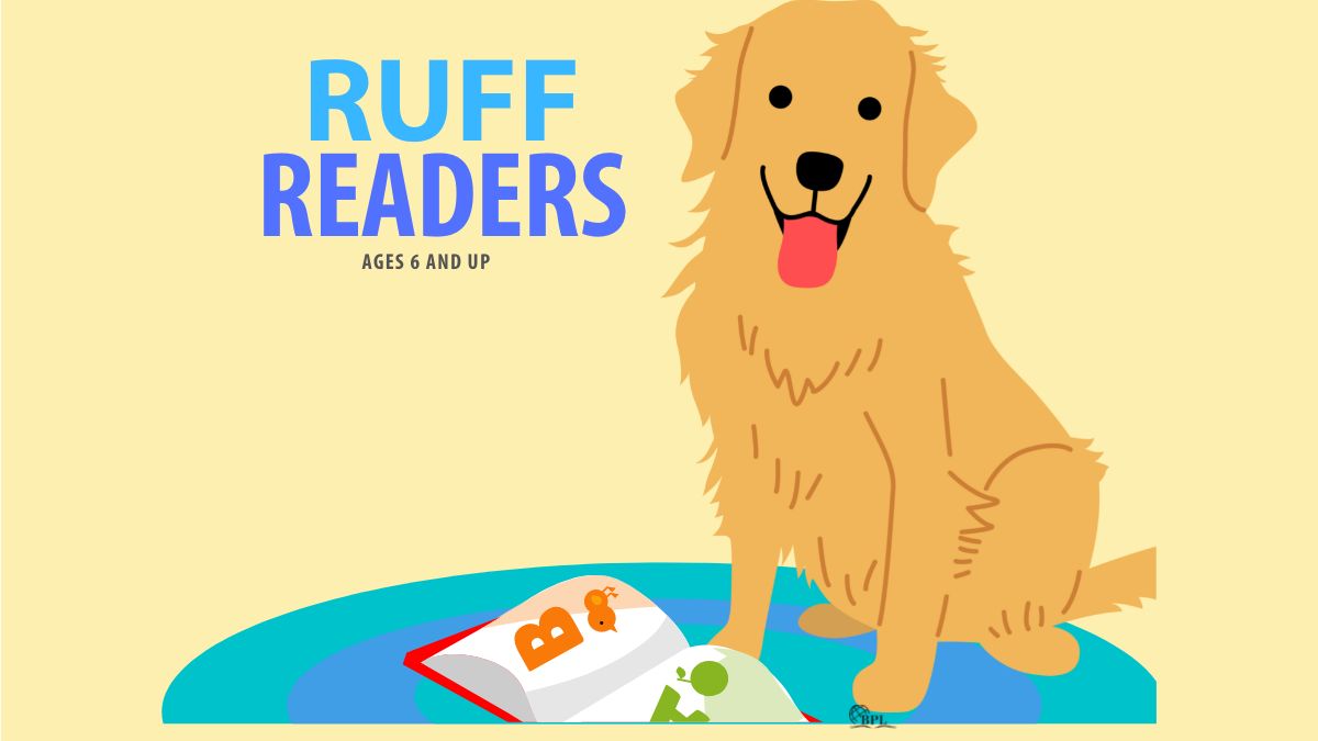 Ruff Readers - Ages 6 & up