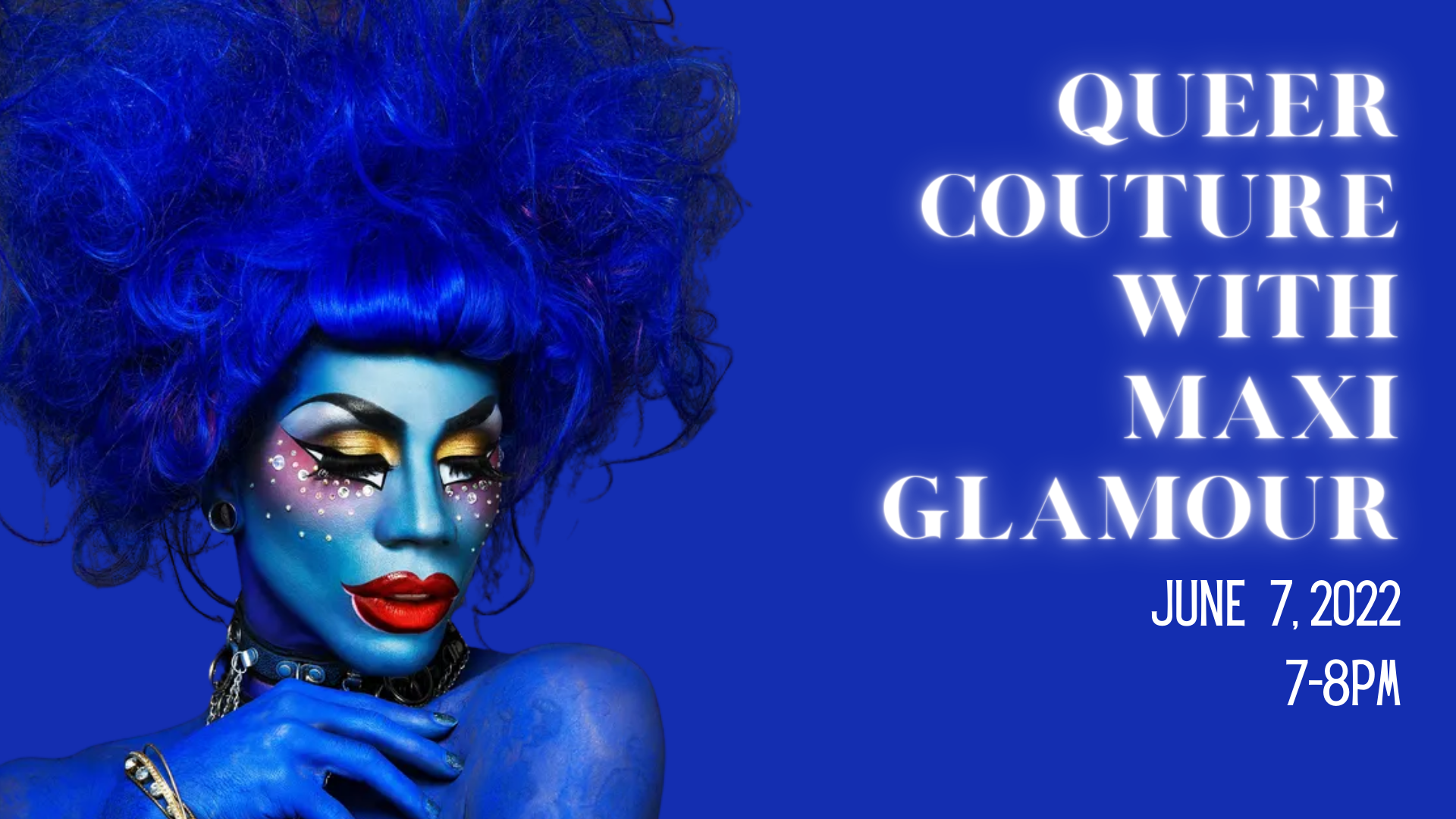 Queer Couture with Maxi Glamour