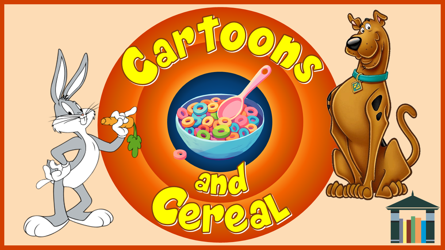 Cartoons and Cereal