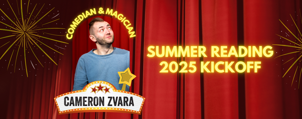 Summer Reading Kickoff with Cameron Zvara