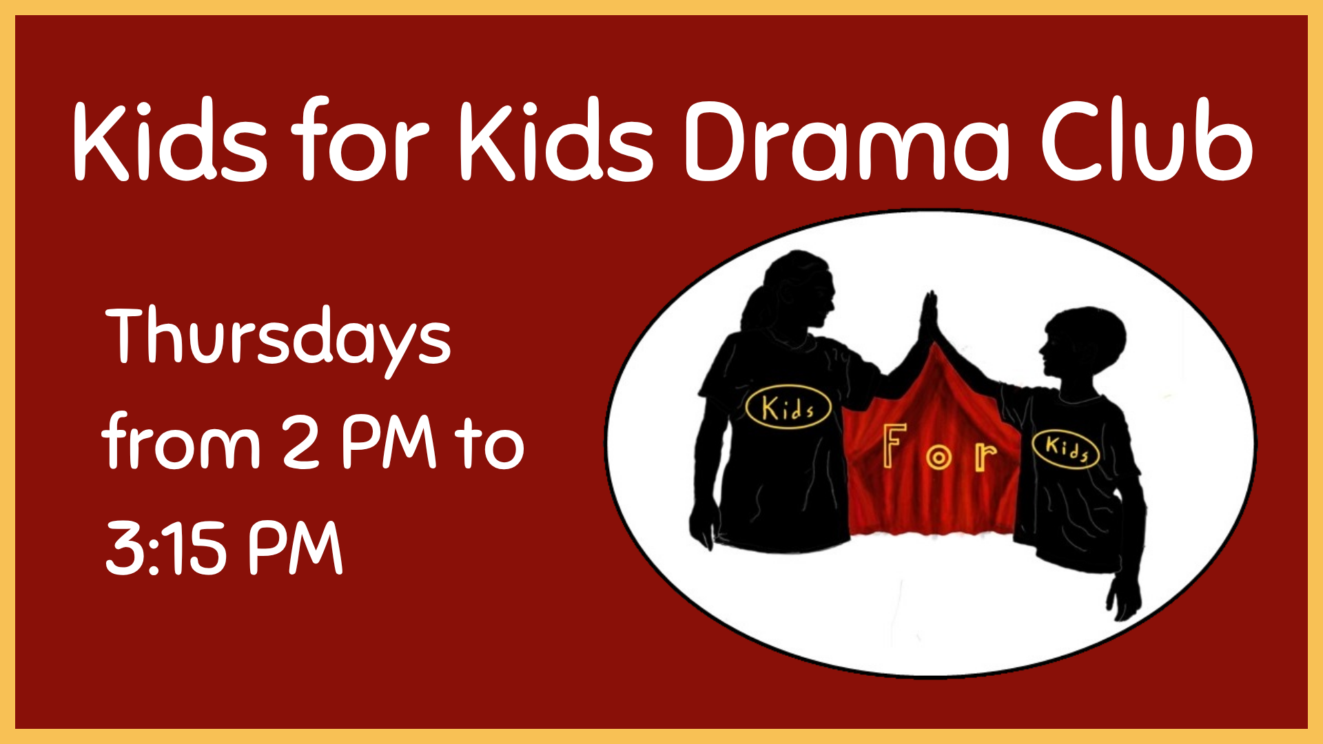 Kids for Kids Drama Club