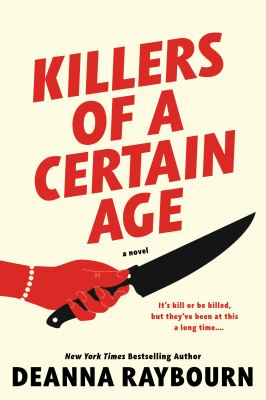 ELL Beginning Book Club: Killers of a Certain Age by Deanna Raybourn