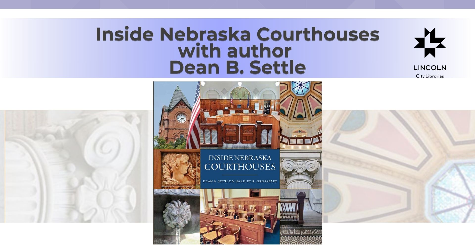 Inside Nebraska Courthouses with Author Dean Settle