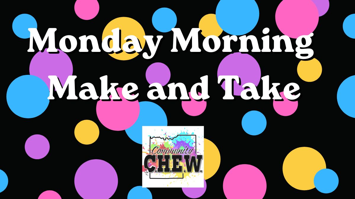 Monday Morning Make and Take