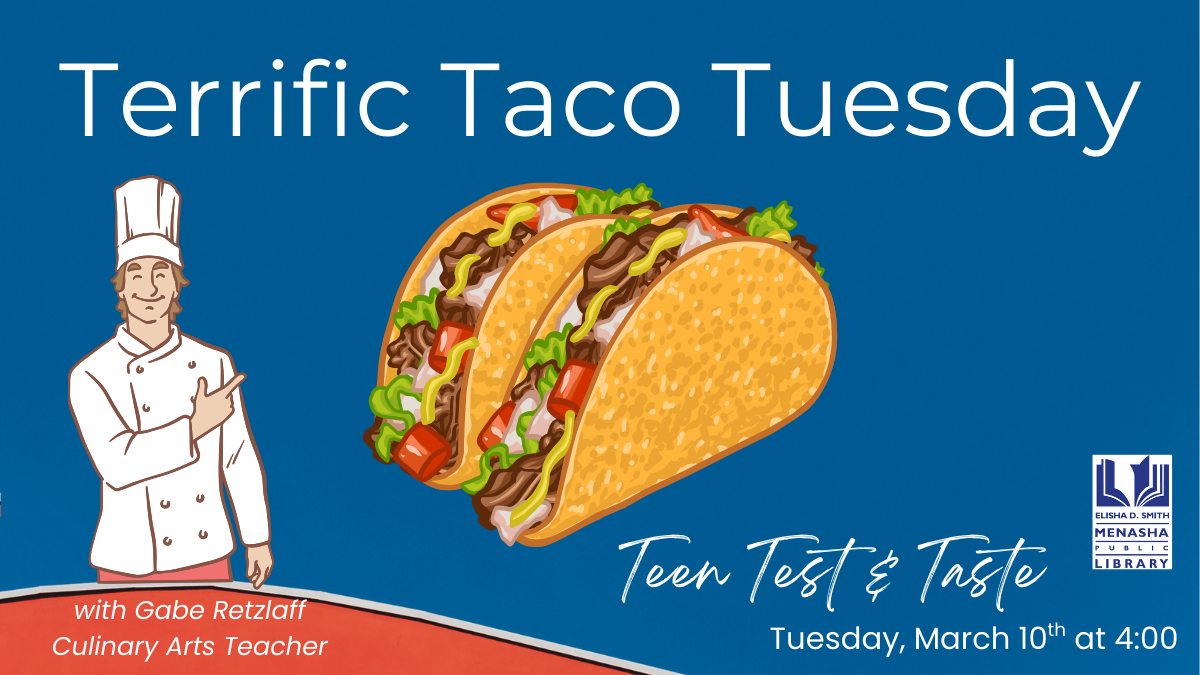 Teen Test and Taste- Terrific Taco Tuesday!