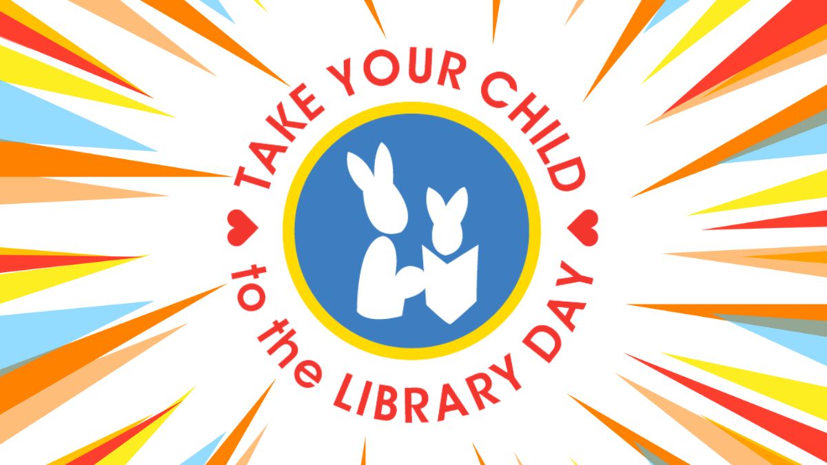 Take Your Child to the Library Day (C)