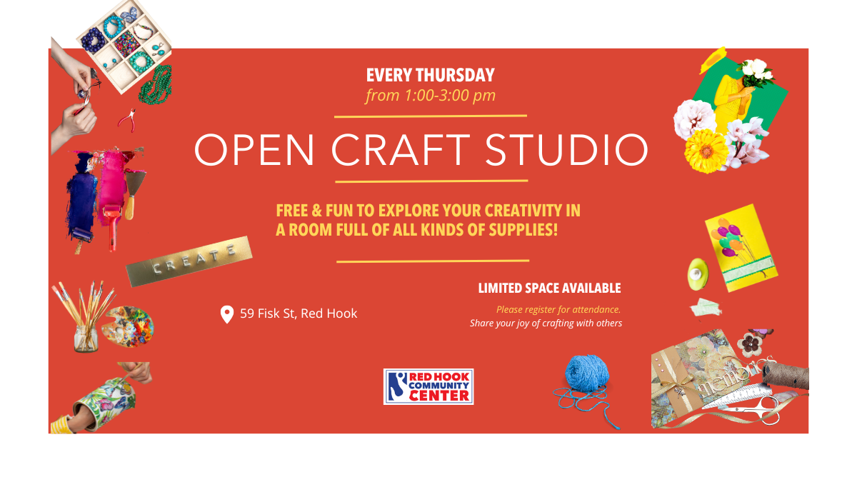 Open Craft Studio - Thursday, January 22, 2026, 12:00 PM - Red Hook ...