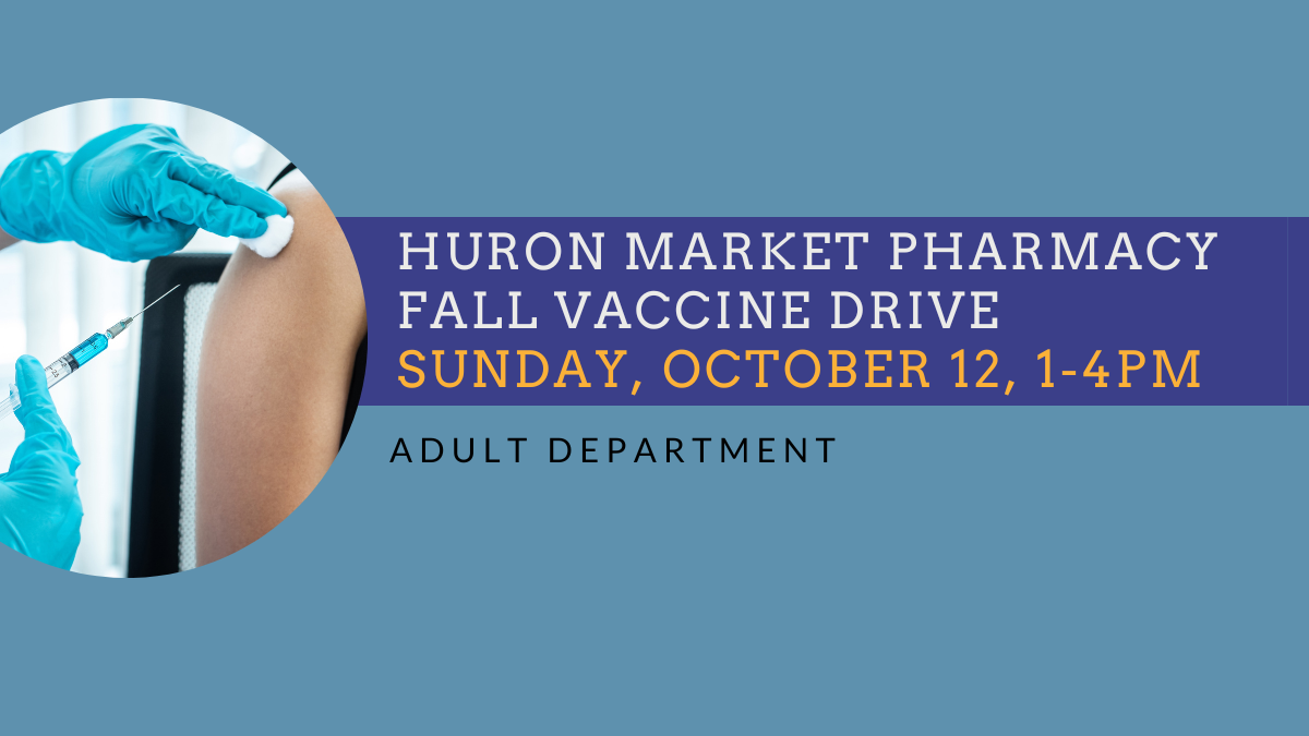 Huron Market Pharmacy Fall Vaccine Drive