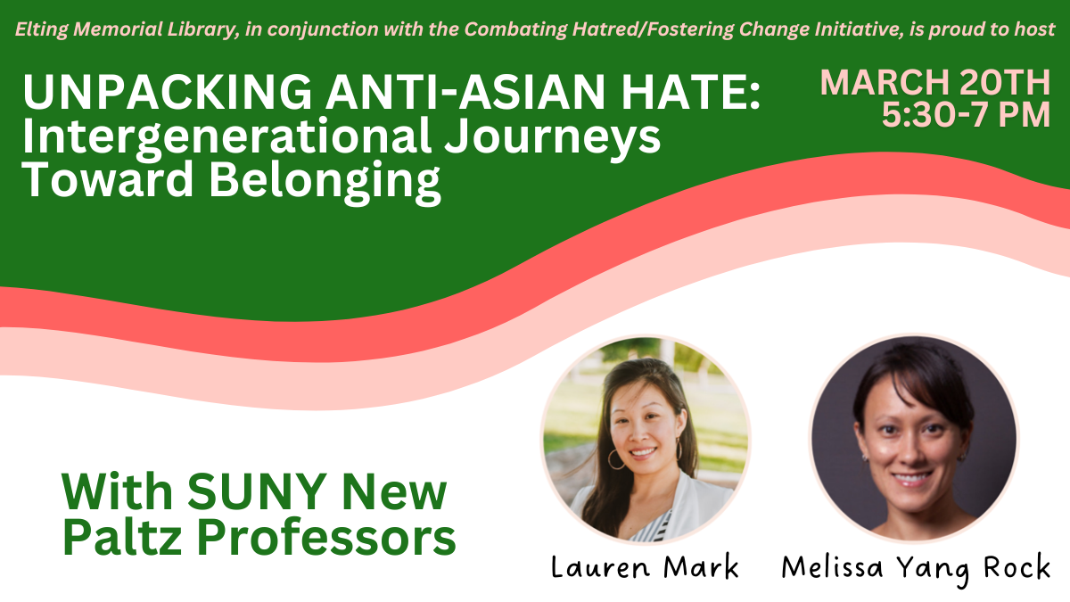 Unpacking Anti-Asian Hate: Intergenerational Journeys Toward Belonging
