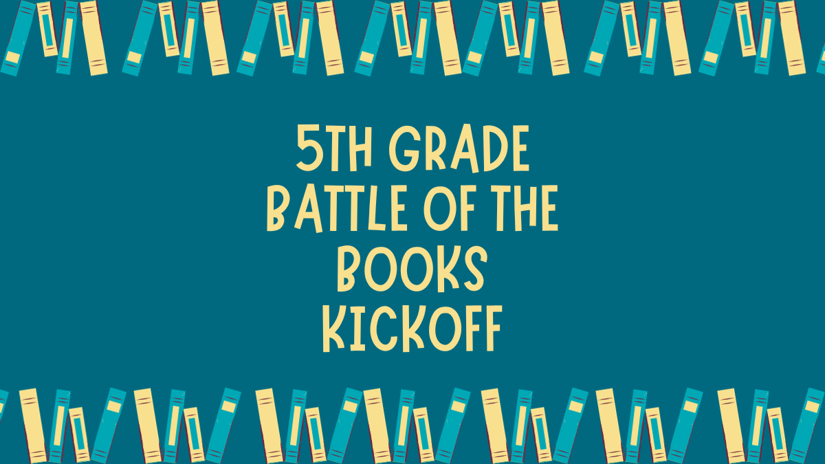 Battle of the Books Kickoff 6 p.m.