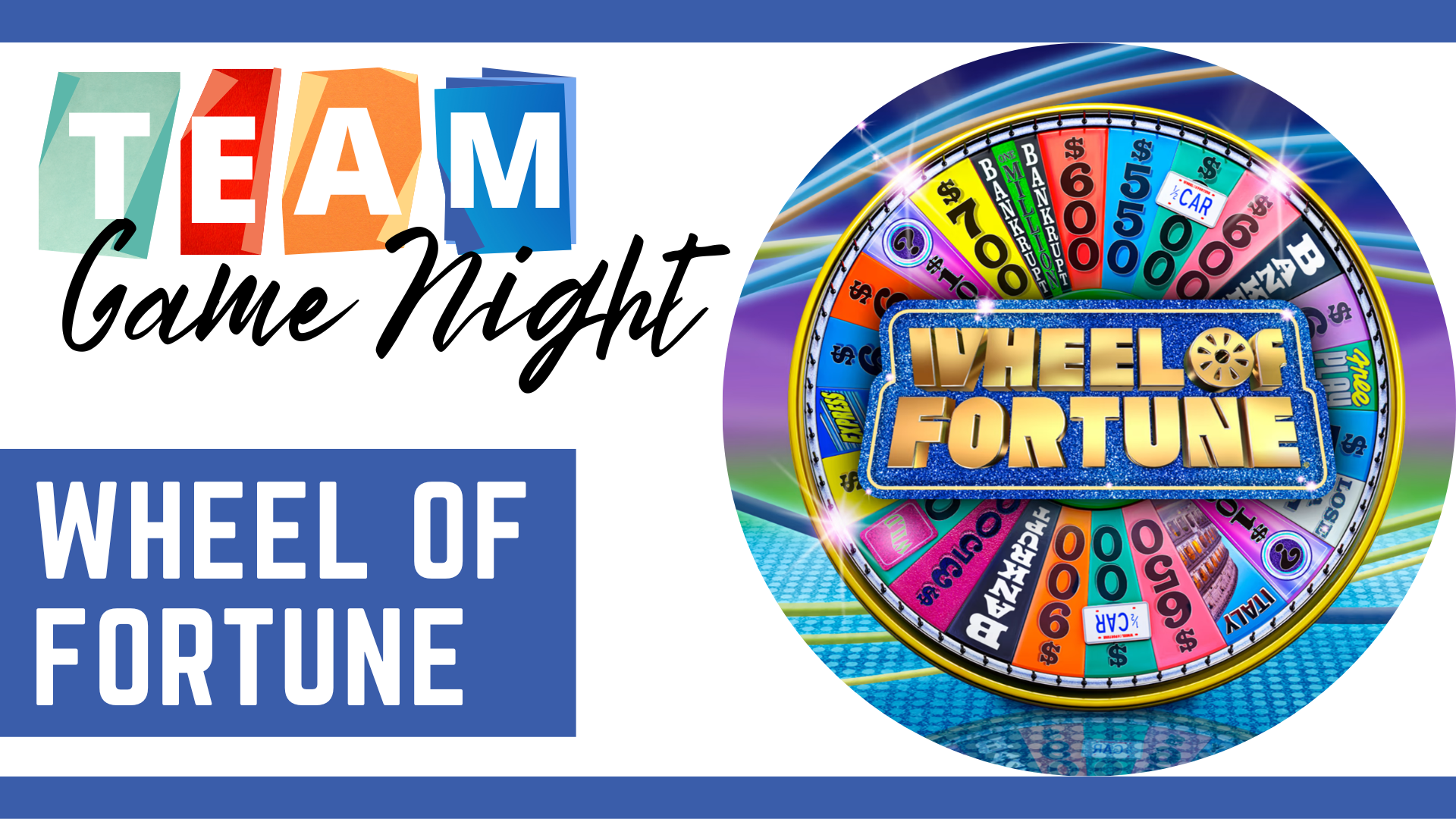 Team Game Night: Wheel of Fortune