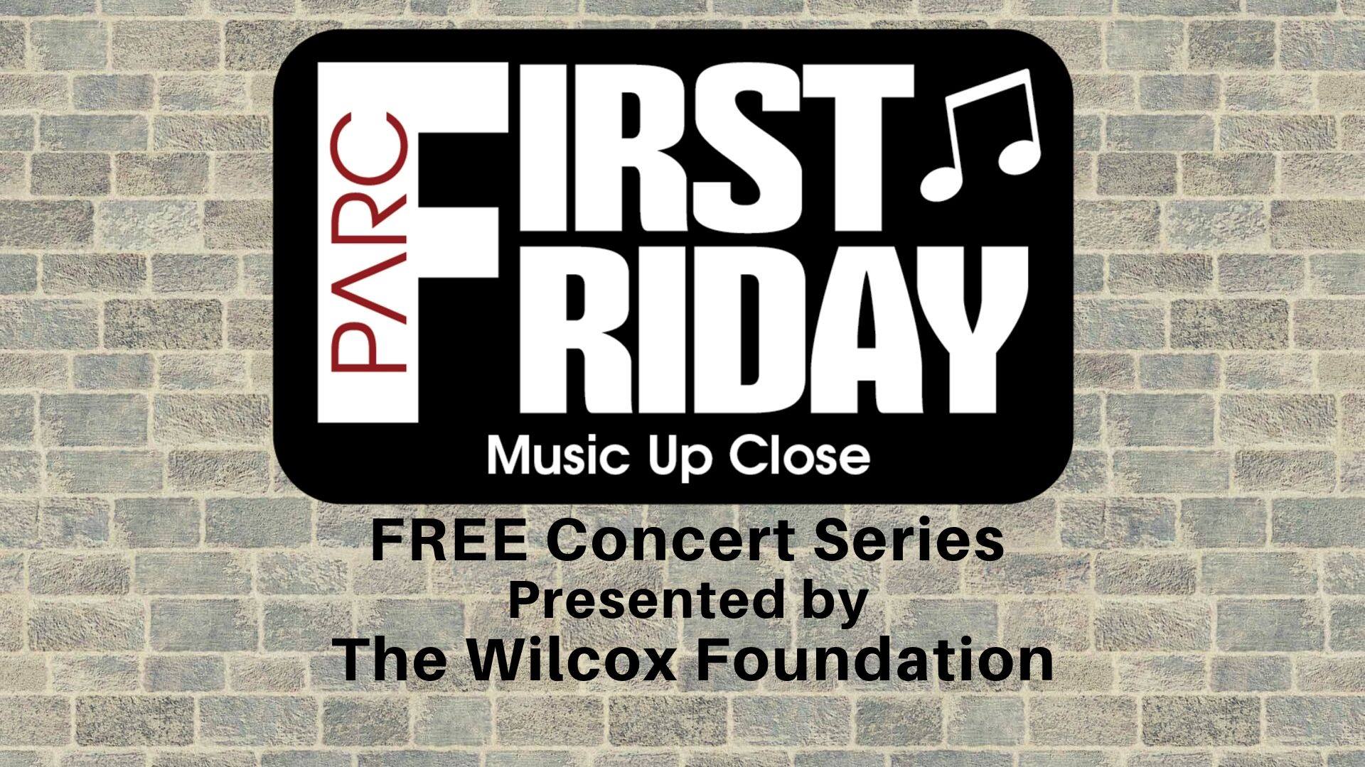 First Friday Free Concert Series