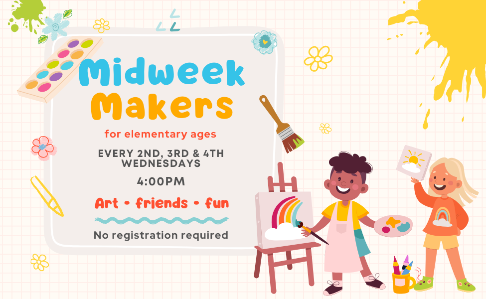 Midweek Makers Arts and Crafts for Kids