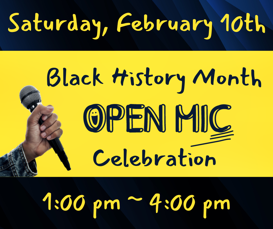 Black History Month Open Mic Celebration