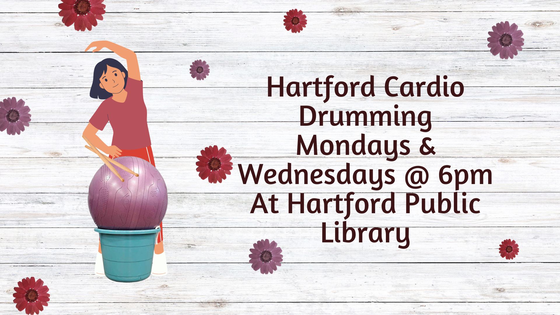 Hartford Public Library Free Hartford Cardio Drumming