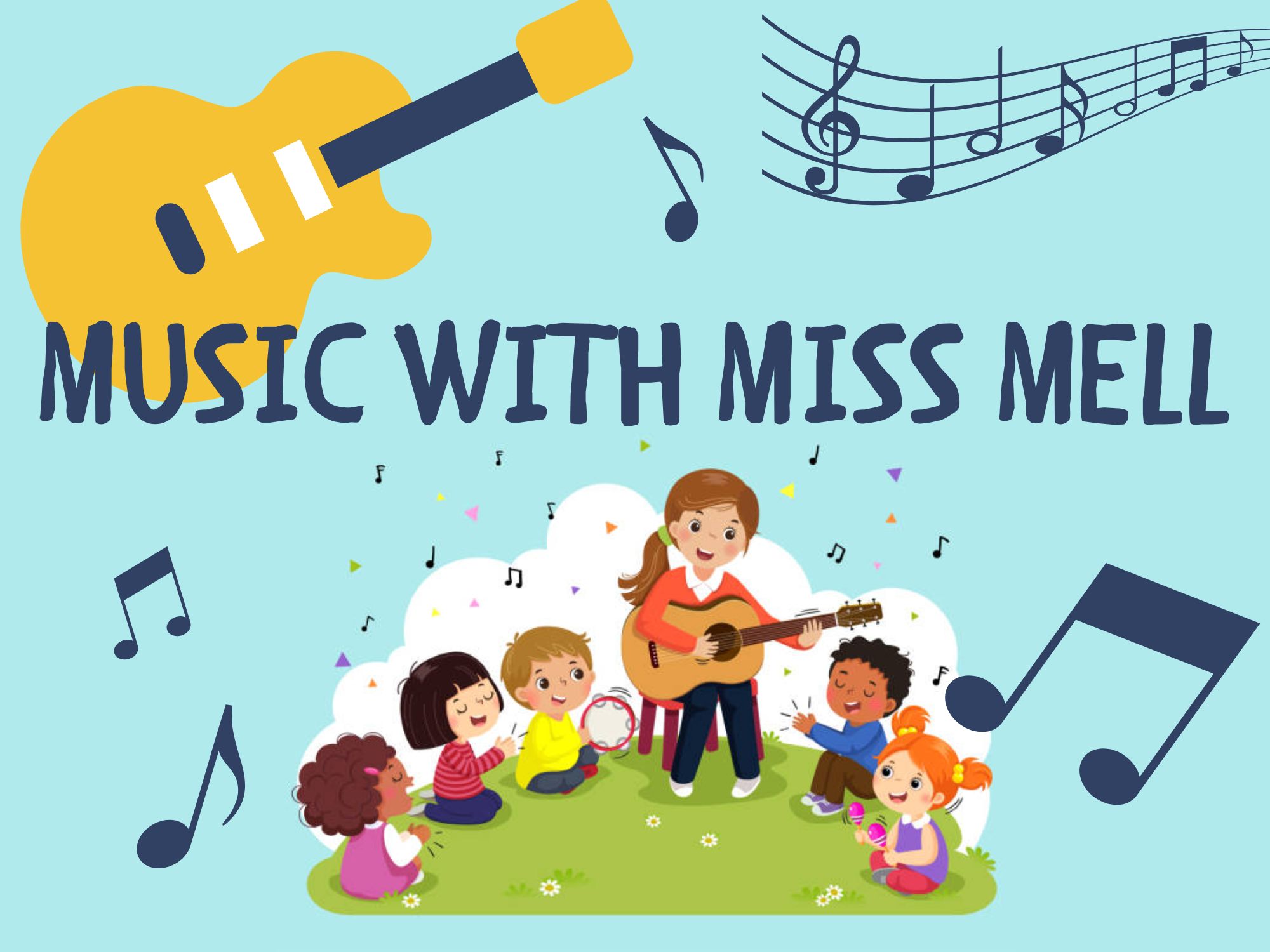 Music with Miss Mell