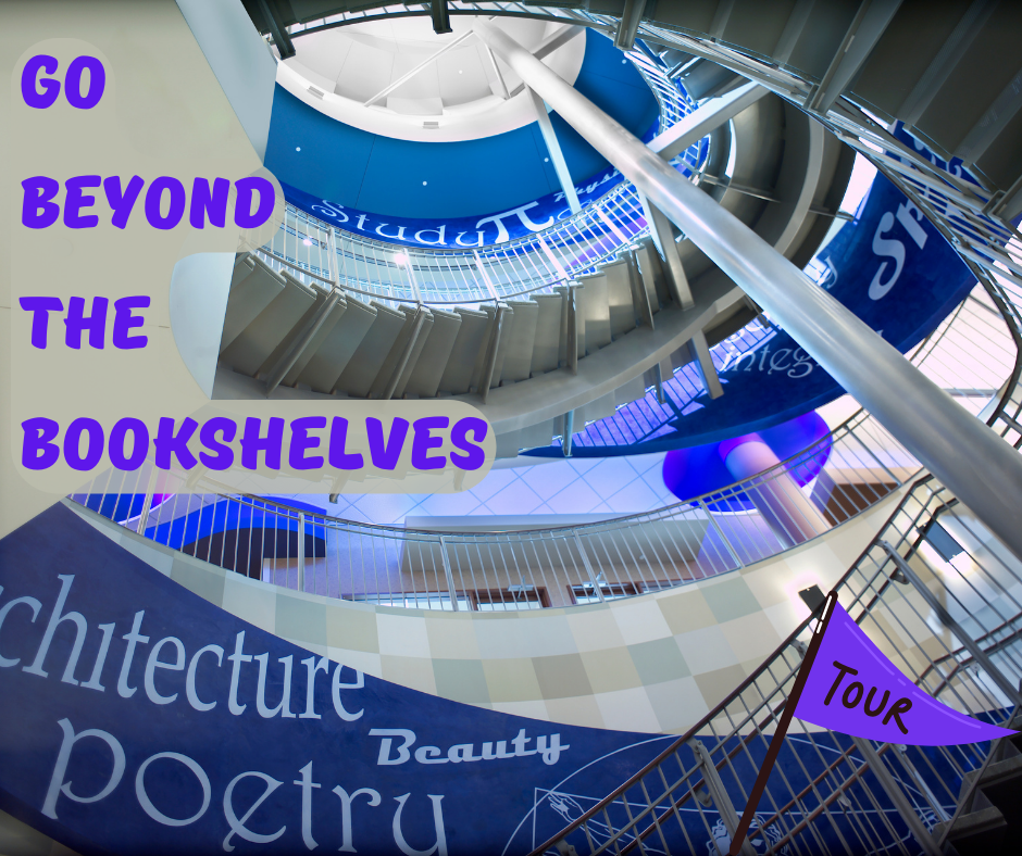 Library Tour: Go Beyond the Bookshelves