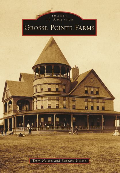 Grosse  Pointe Farms - Images of America book@CT