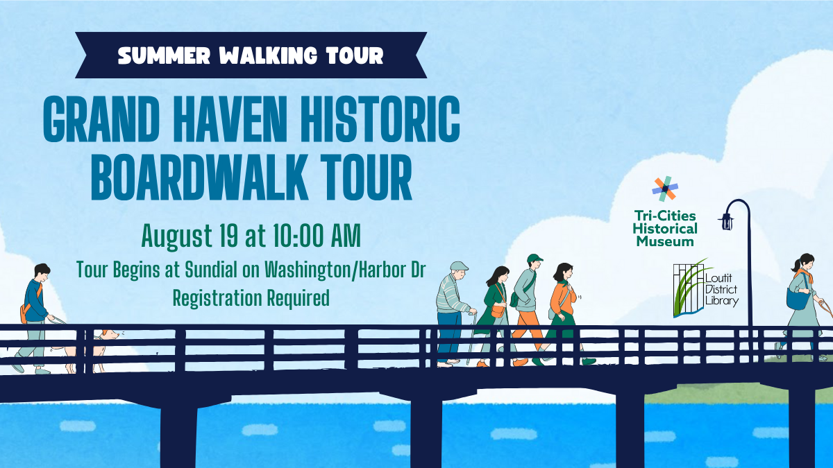 Summer Walking Tour: Grand Haven Historic Boardwalk Tour