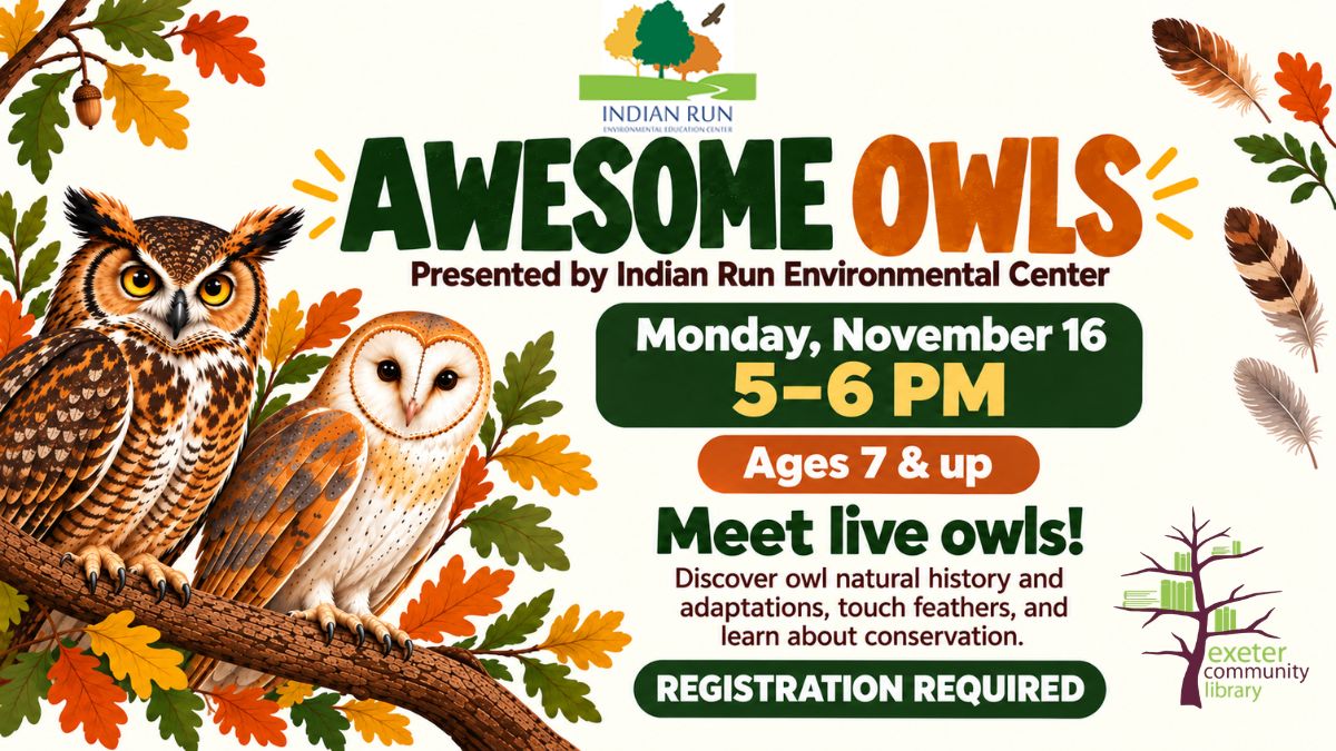 Awesome Owls with Indian Run Environmental Education Center