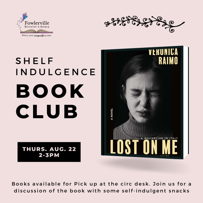Shelf Indulgence Book Club - Lost on Me By: Veronica Raimo