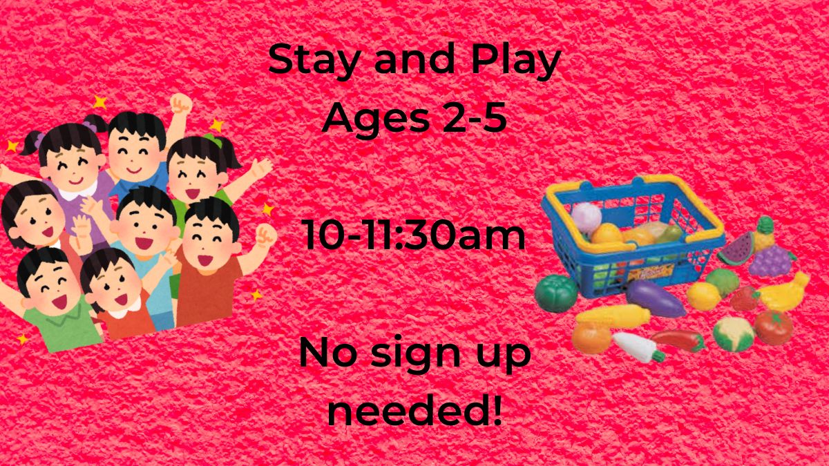 Stay and Play Ages 2-5