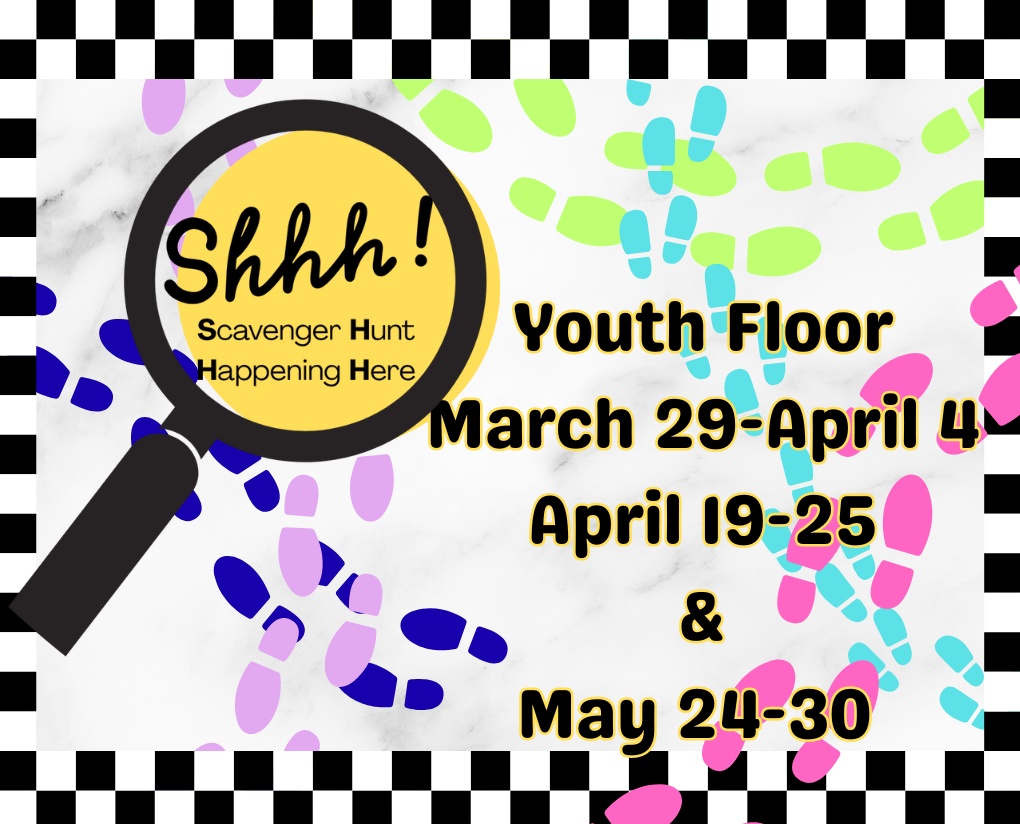 Spring Scavenger Hunts on the Youth Floor