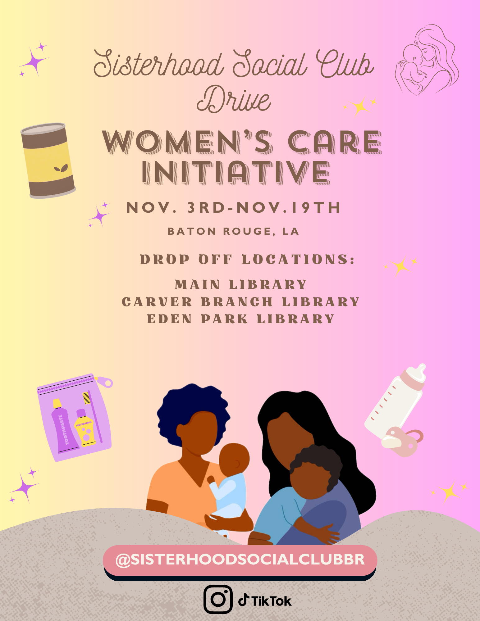 Sisterhood Social Club Drive -- Women's Care Initiative