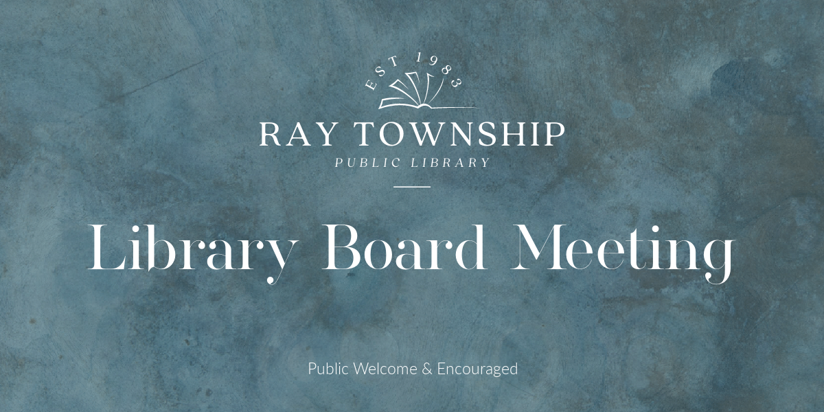Ray Township Public Library Board Meeting