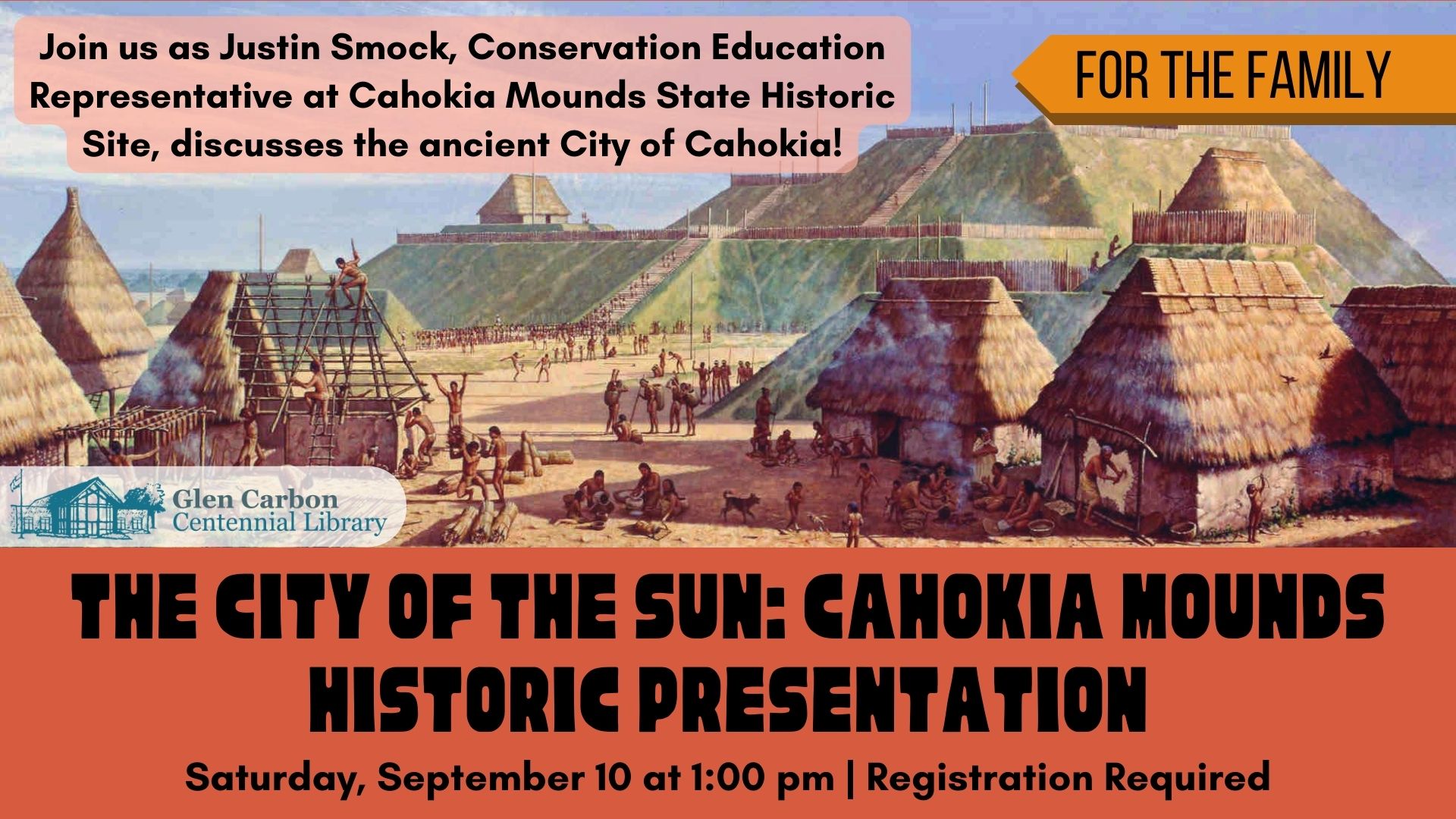 The City of the Sun: Cahokia Mounds Historic Presentation