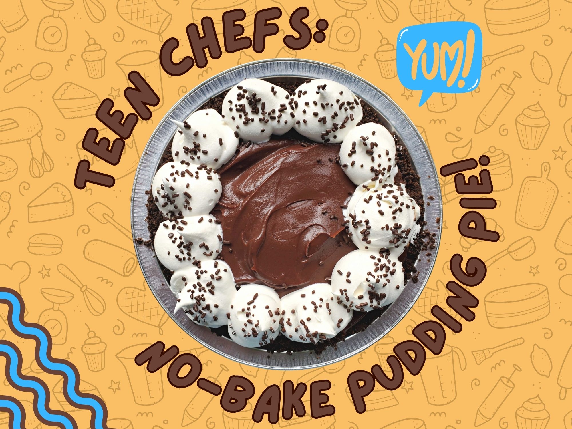 Teen Chefs: No-Bake Pudding Pie - Thursday, June 27, 2024, 5:30 PM ...