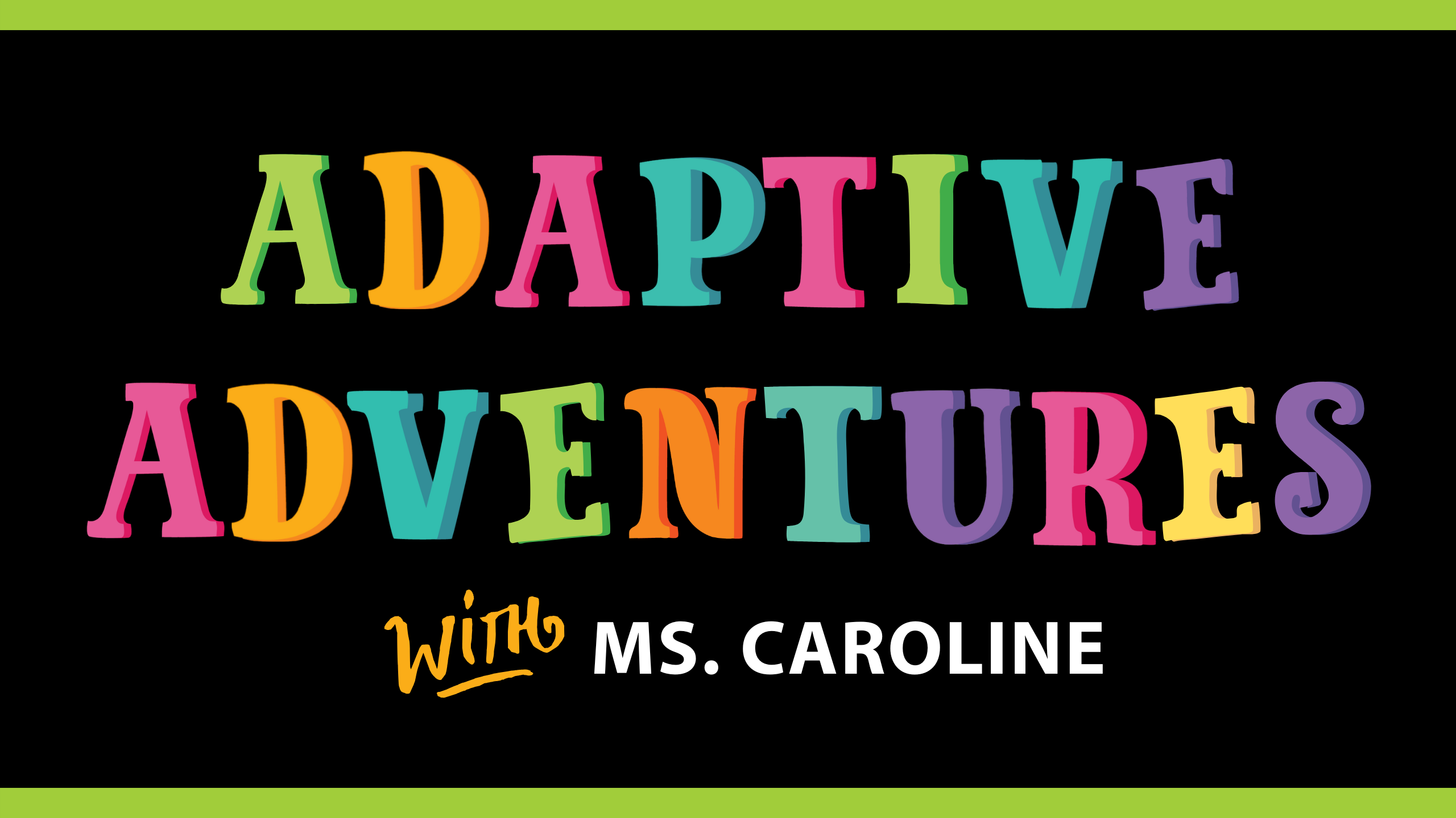 Adaptive Adventures Story Time: All Ages
