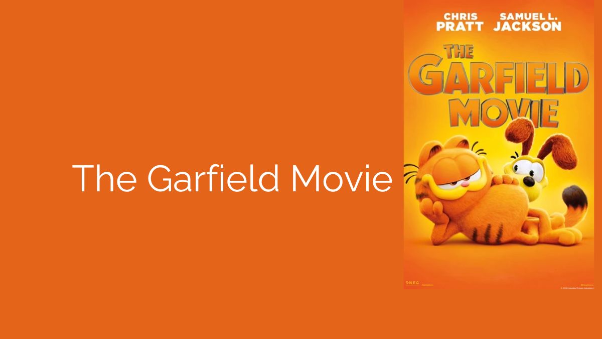 Afternoon Movie: The Garfield Movie