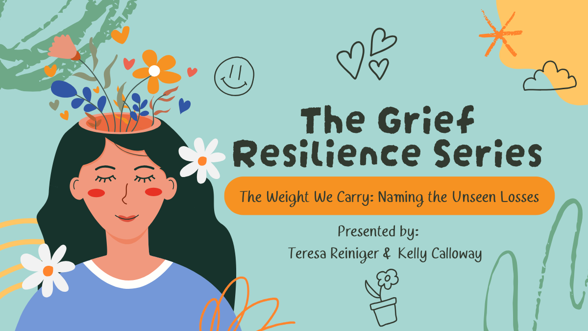 The Grief Resilience Series - Wednesday, September 17, 2025, 6:00 PM ...