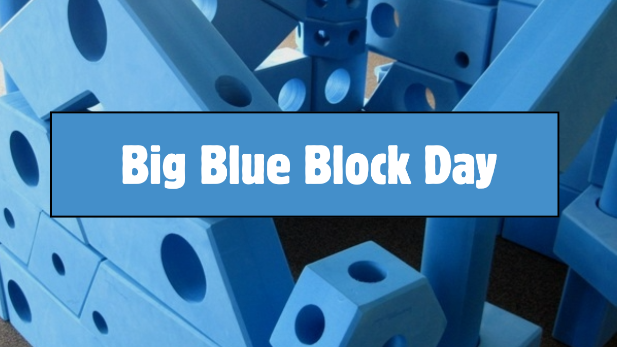 Big Blue Block Day