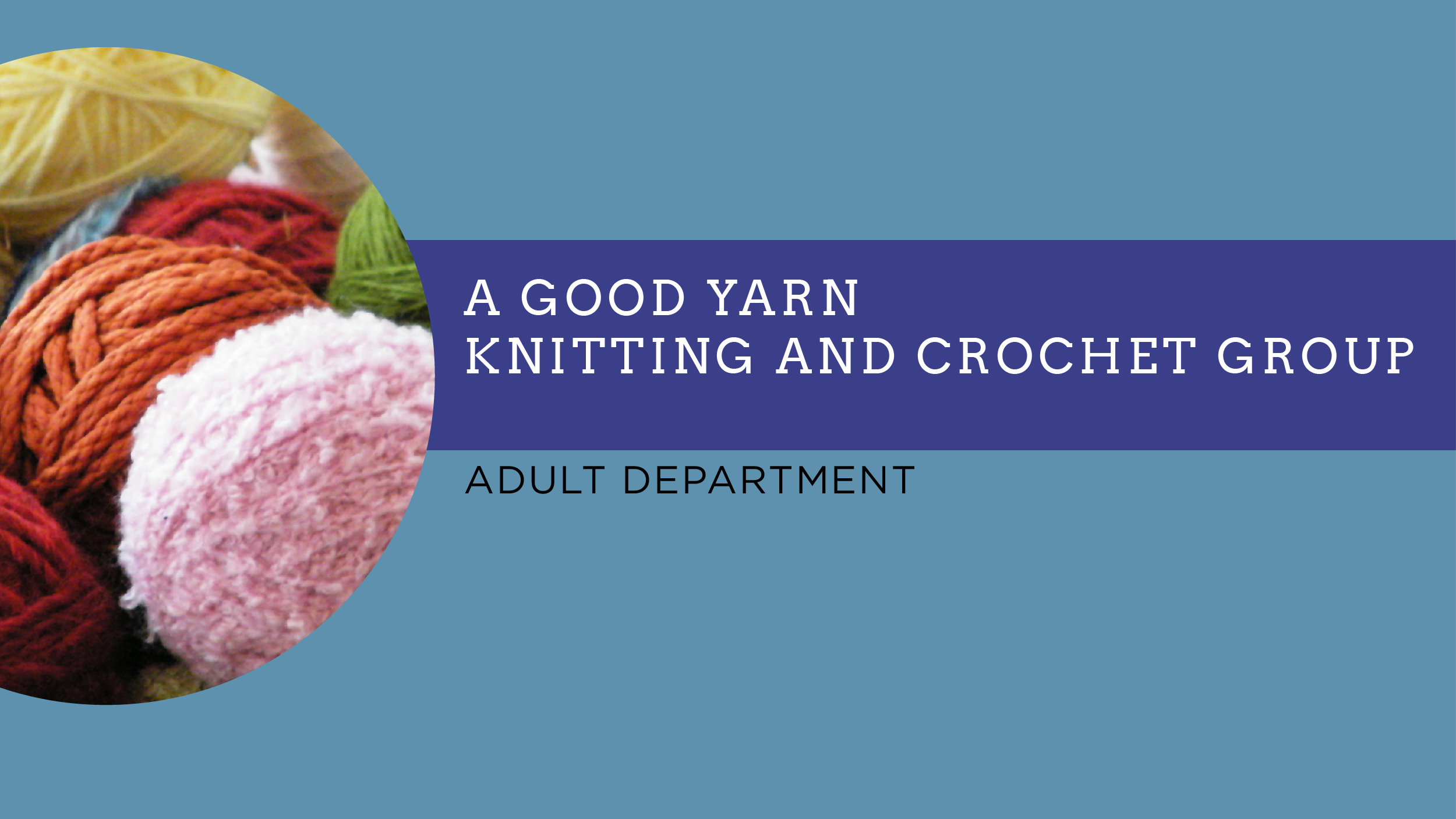 A Good Yarn Knitting and Crochet Group