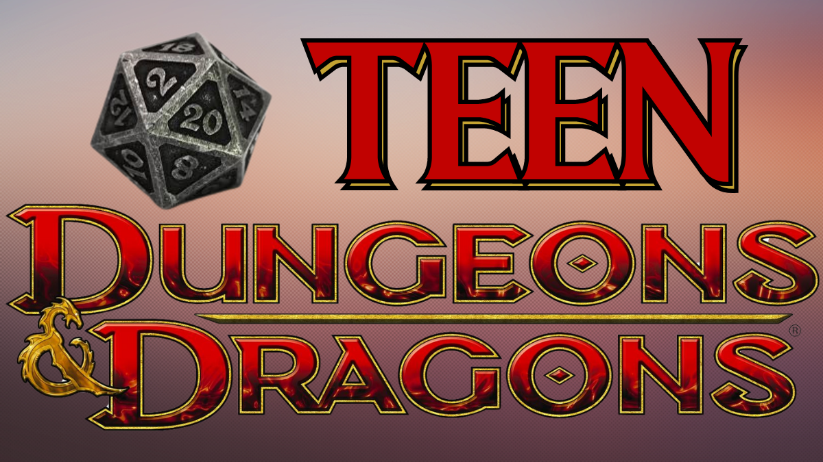 Teen Dungeons & Dragons