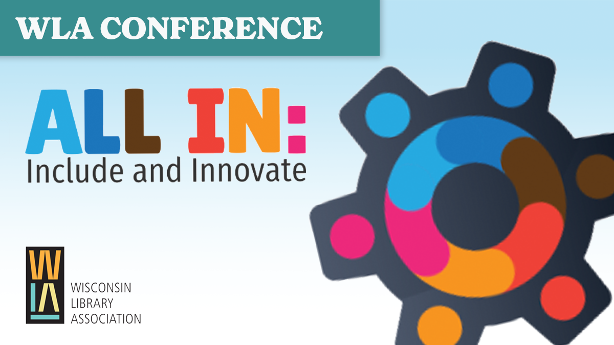 Wisconsin Library Association Conference