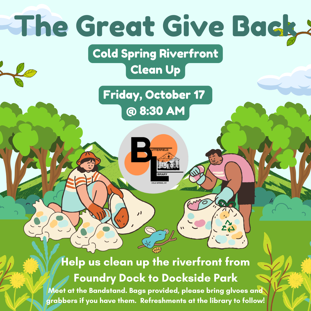 The Great Give Back - Cold Spring Riverfront Clean Up - Friday, October ...