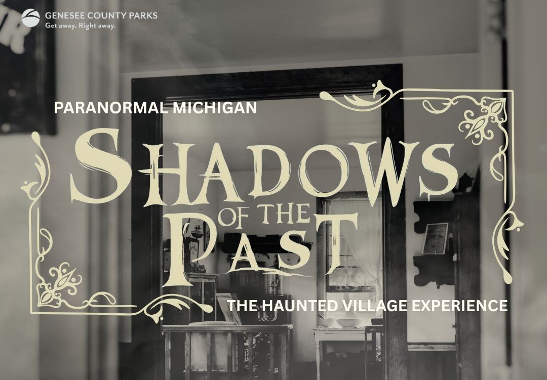 SHADOWS of the PAST: HAUNTED VILLAGE EXPERIENCE