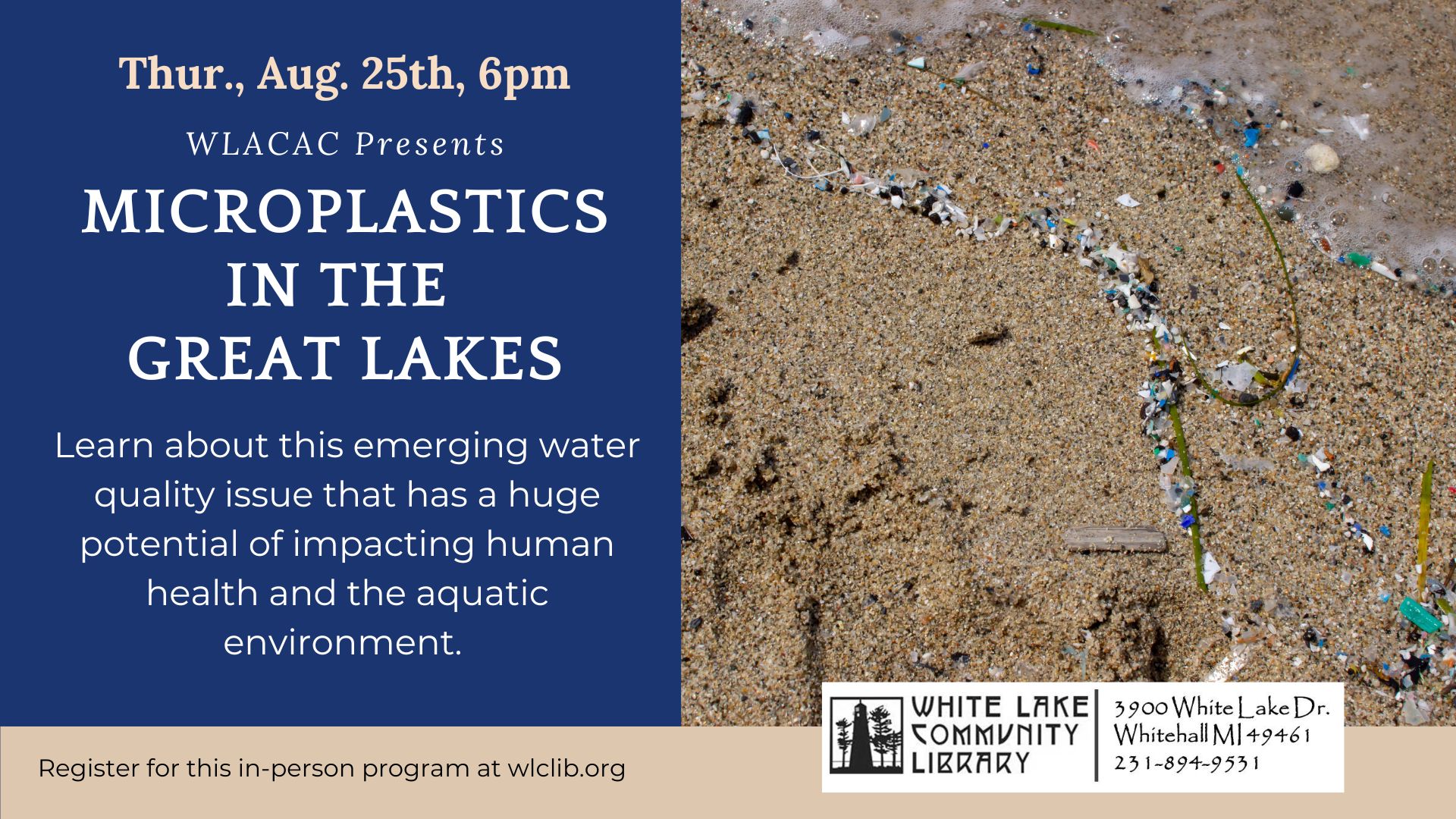 Microplastics in the Great Lakes Thursday, August 25, 2022, 600 PM