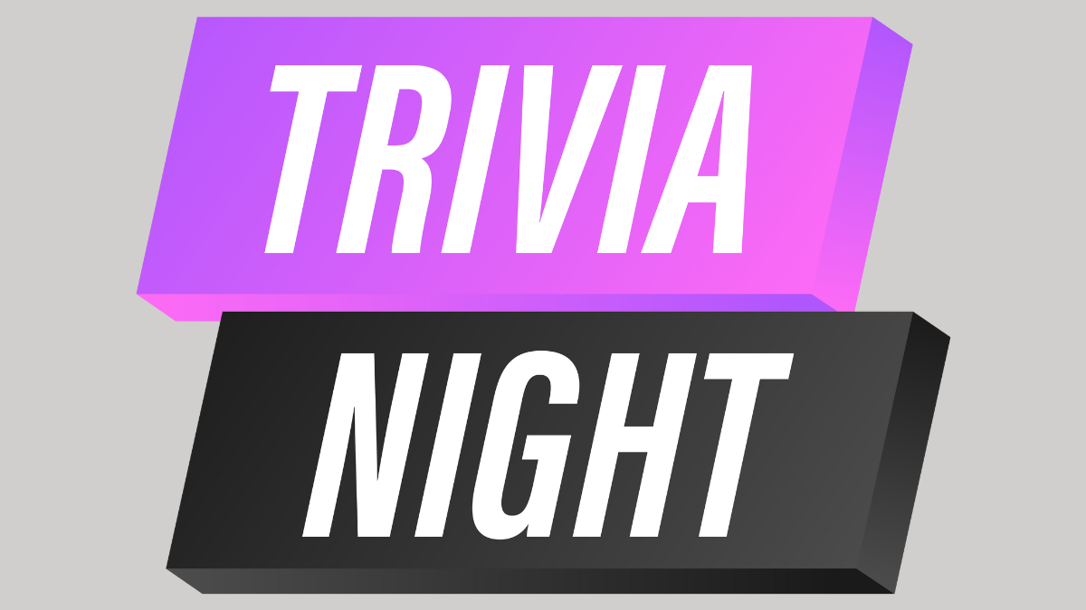 Trivia Night!