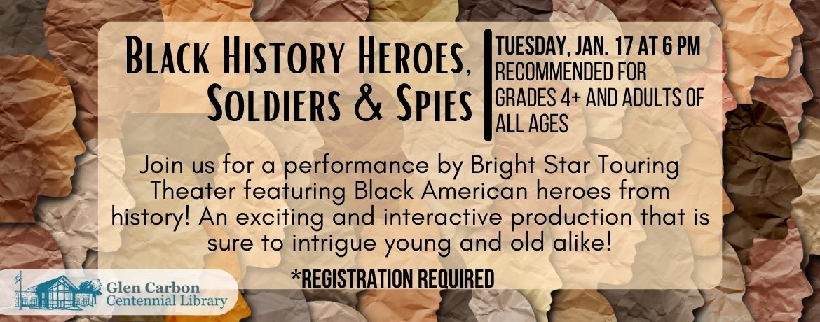 Black History Heroes, Soldiers, & Spies