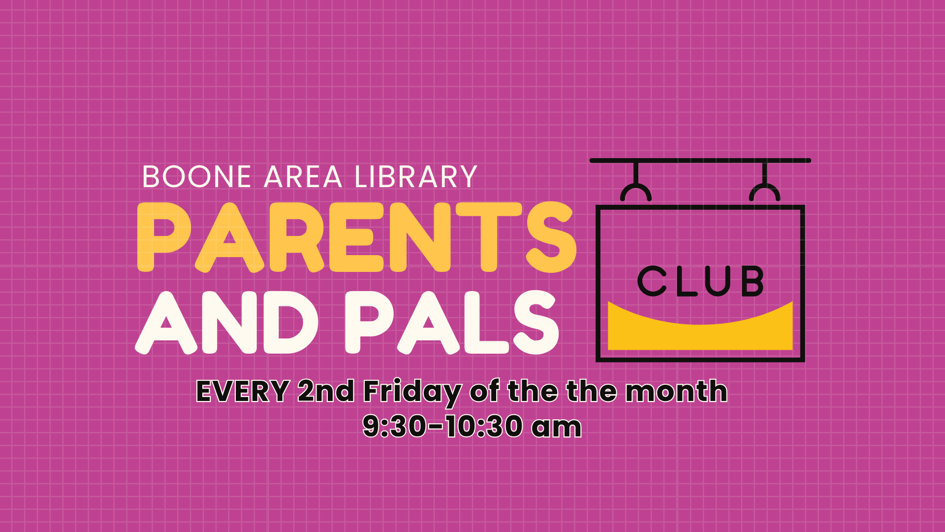 Parents and Pals Club at Boone Area Library