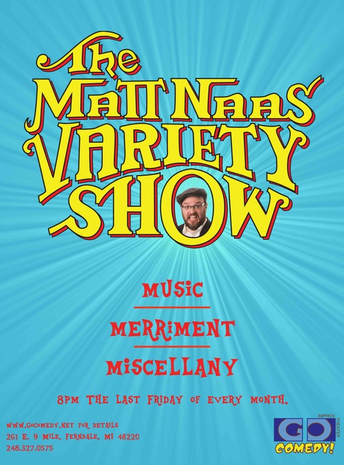Go Comedy! Presents: Matt Naas Variety Show