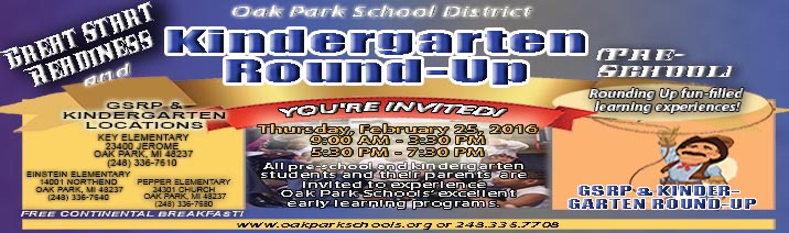 Oak Park Schools' Pre-School & Kindergarten Round-Up (Session#2)